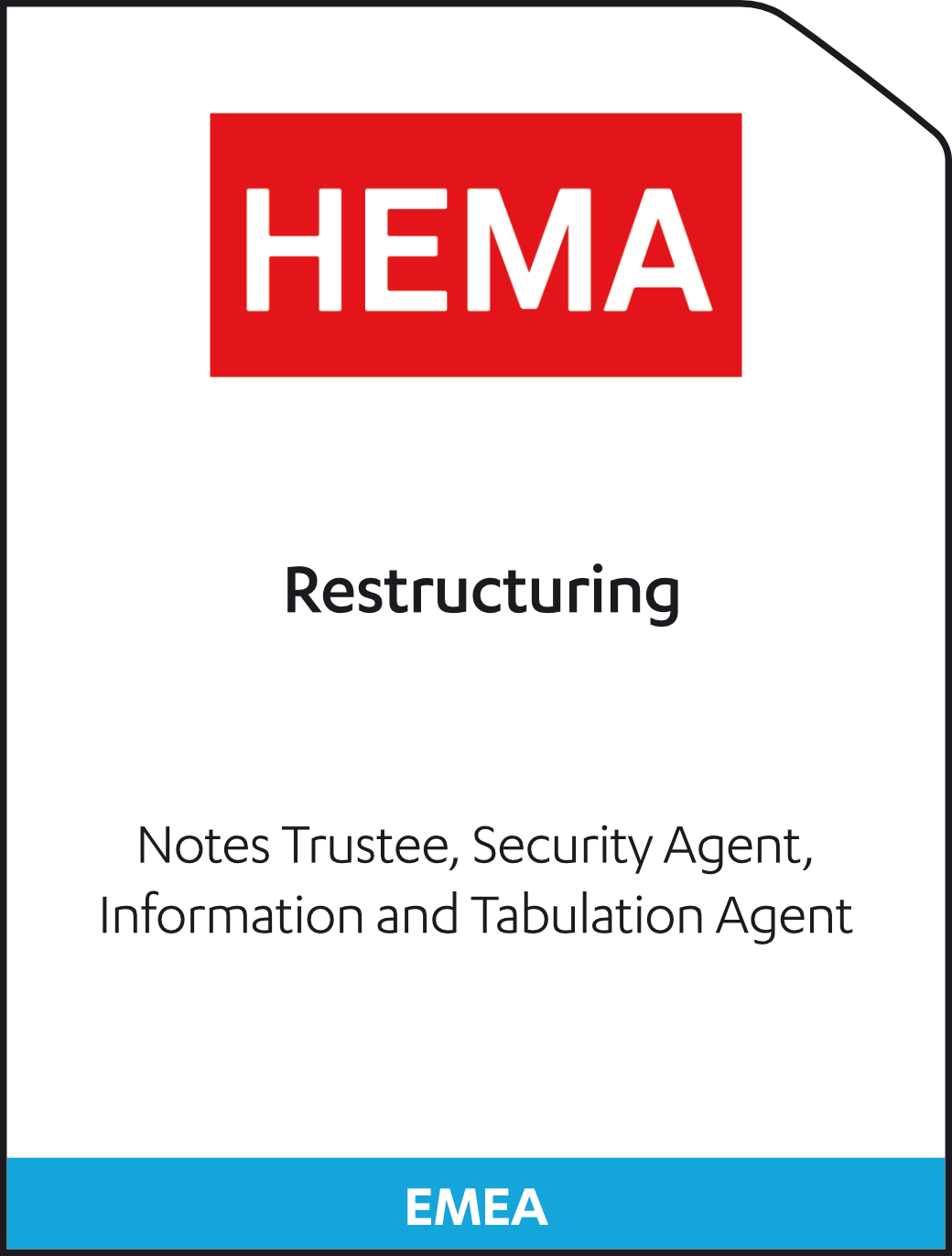 HEMA Restructuring